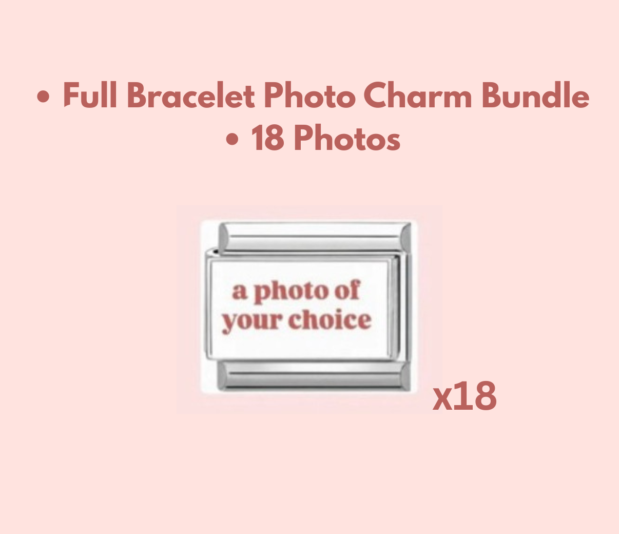 Build Your Own Photo Charm – (18 charms) + FULL Bracelet 🌟
